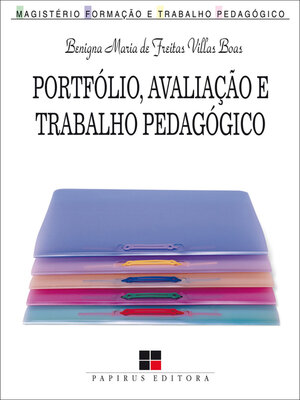 cover image of Portfólio, avaliação e trabalho pedagógico